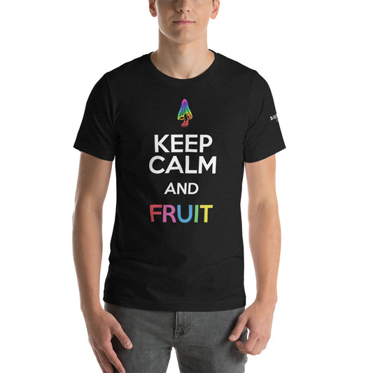 KEEP CALM AND FRUIT T-Shirt